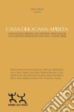 Casa Dho Casa aperta libro