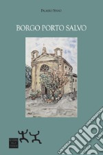 Borgo Porto Salvo libro