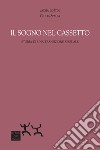 Il sogno nel cassetto. Storia di una transizione sessuale libro