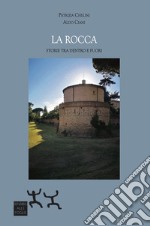 La Rocca. Storie tra dentro e fuori libro