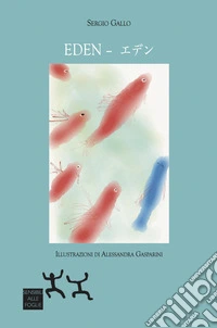 Eden. Memorie di un cittadino sospeso libro