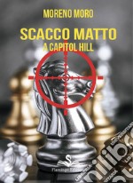 Scacco matto a Capitol Hill