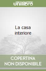 La casa interiore