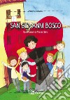 San Giovanni Bosco. Ediz. illustrata libro