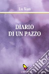 Diario di un pazzo libro di Lu Xun