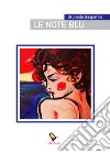 Le note blu libro