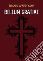 Bellum gratiae