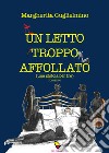 Un letto troppo affollato libro