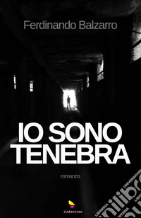 Io sono tenebra