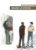 Grazie lo stesso libro