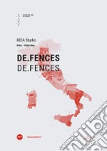 De.Fences.-De.Fences. Ediz. italiana e inglese libro