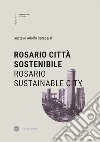 Rosario città sostenibile-Rosario Sustainable City libro