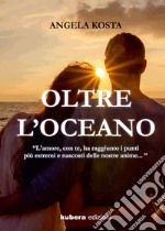 Oltre L'oceano libro