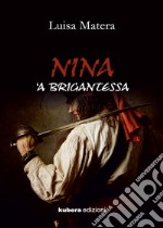 Nina 'a brigantessa