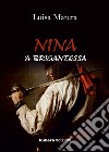 Nina 'a brigantessa libro di Matera Luisa