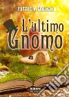 L'ultimo gnomo libro