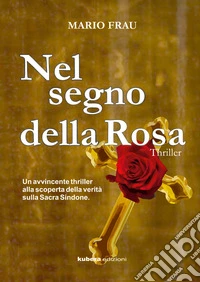 Nel segno della Rosa