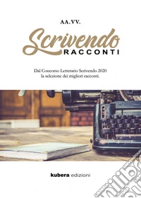 Scrivendo racconti 2020