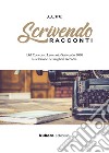 Scrivendo racconti 2020 libro