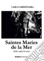 Saintes Maries de la Mer libro