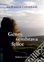 Genny sembrava felice libro