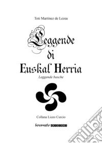 Leggende di Euskal Herria. Leggende basche