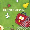 Un giorno all'asilo. Ediz. illustrata libro