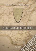 Archivio storico ibleo (2022). Vol. 1 libro