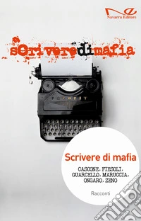 Scrivere di mafia libro