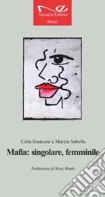 Mafia: singolare, femminile libro