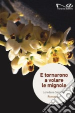 E tornarono a volare le mignole libro