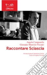 Raccontare Sciascia libro