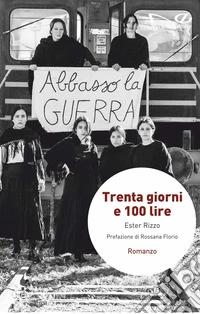 Trenta giorni e 100 lire