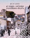 Un segno... un borgo Montalbano Elicona libro