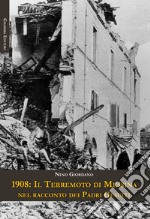 1908: il terremoto di Messina nel racconto dei Padri Gesuiti libro