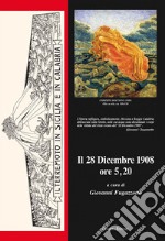 Il 28 dicembre 1908 ore 5.20 libro