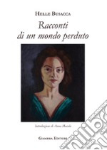 Racconti di un mondo perduto