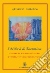 I Milòrd di Taormina. La comunità straniera a Taormina. Un originale percorso storico-artistico libro