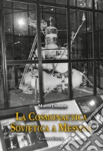 La cosmonautica sovietica a Messina