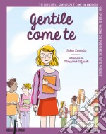 Gentile come te libro