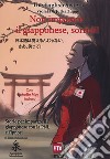 Non imparare il giapponese, sorridi! Storie per imparare il giapponese con la PNL e l'ipnosi. Ediz. italiana e giapponese libro