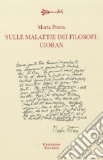 Sulle malattie dei filosofi: Cioran