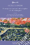 Oltre i confini. Il dialogo transnazionale nelle discipline storiche e filologiche. Ediz. multilingue libro