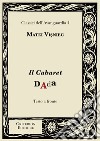 Il Cabaret Dada. Testo rumeno a fronte libro