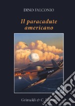 Il paracadute americano libro