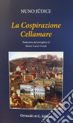 La cospirazione Cellamare libro