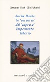 Anche Dante in soccorso del caprese imperatore Tiberio libro