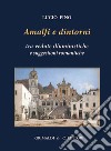 Amalfi e dintorni. Tra visioni illuministiche e suggestioni romantiche. Ediz. a colori libro