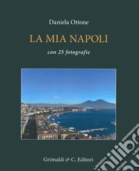 La mia Napoli