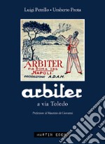 Arbiter a via Toledo